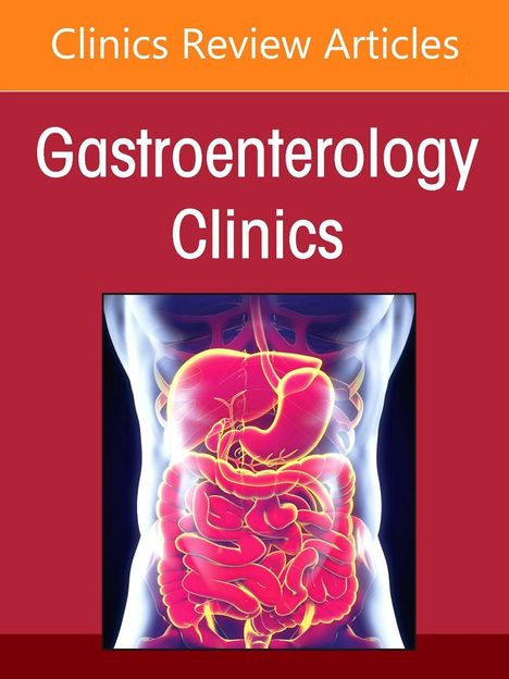 "Clinics Review Articles", "Gastroenterology Clinics". Unteres Farbbild zeigt das Verdauungssystem im menschlichen Körper.