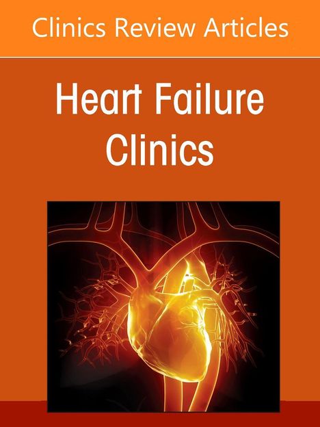 "Clinics Review Articles. Heart Failure Clinics. Illustration eines leuchtenden Herzens mit Blutgefäßen auf rotem Hintergrund."