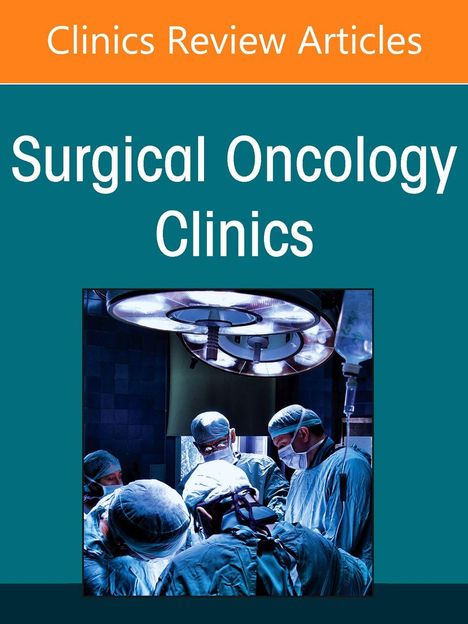 Text: "Clinics Review Articles", "Surgical Oncology Clinics". Chirurgen im Operationssaal um ein OP-Tisch versammelt.