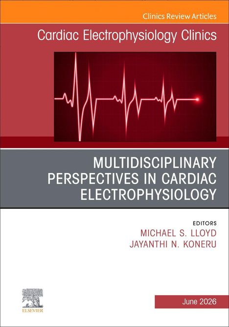 Oben steht "Cardiac Electrophysiology Clinics". Darunter ein rotes Herzschlagmuster auf dunkelrotem Hintergrund. Rechts "Editors Michael S. Lloyd, Jayanthi N. Koneru". Unten rechts "June 2026".