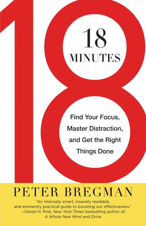 Peter Bregman: 18 Minutes, Buch