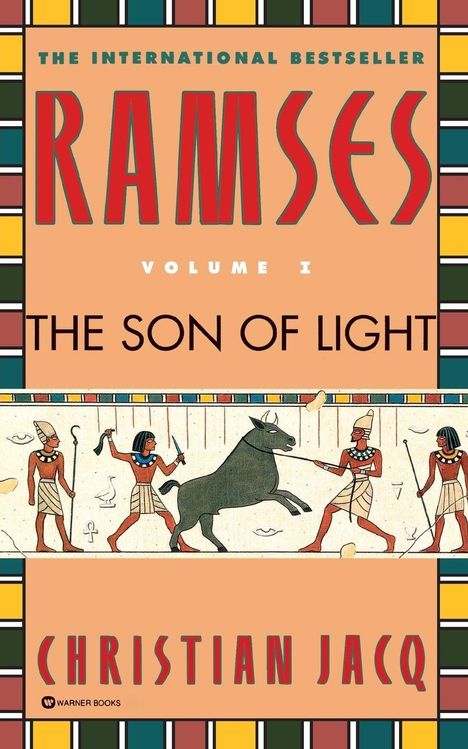 Text: "RAMSES Volume I: The Son of Light" von Christian Jacq. Illustration: Ägyptische Figuren führen einen Stier.