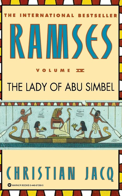 "The International Bestseller Ramses Volume IV The Lady of Abu Simbel Christian Jacq." Ägyptische Illustration mit einer Barke.