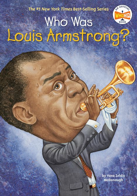 Yona Zeldis McDonough: Who Was Louis Armstrong?, Buch