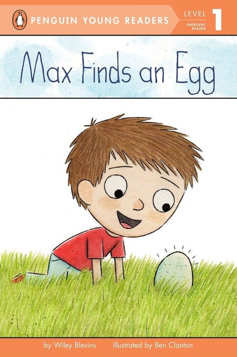 Wiley Blevins: Max Finds an Egg, Buch