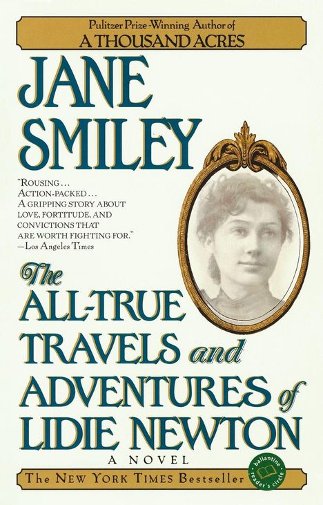 Jane Smiley: The All-True Travels and Adventures of Lidie Newton, Buch