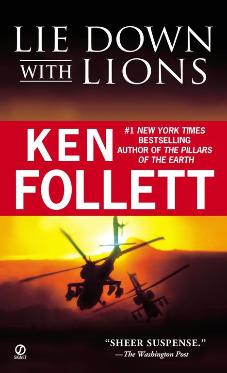 Ken Follett (geb. 1949): Lie Down With Lions, Buch