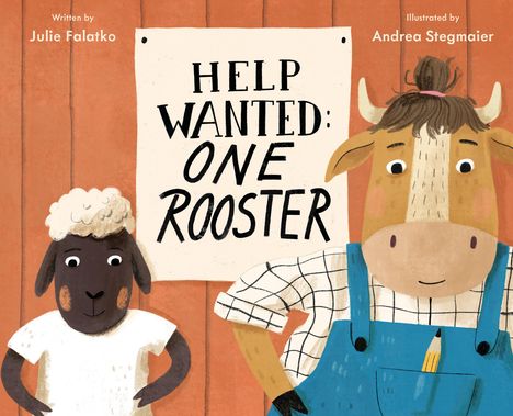 Julie Falatko: Help Wanted: One Rooster, Buch