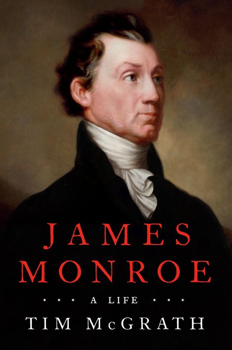 Tim Mcgrath: James Monroe, Buch