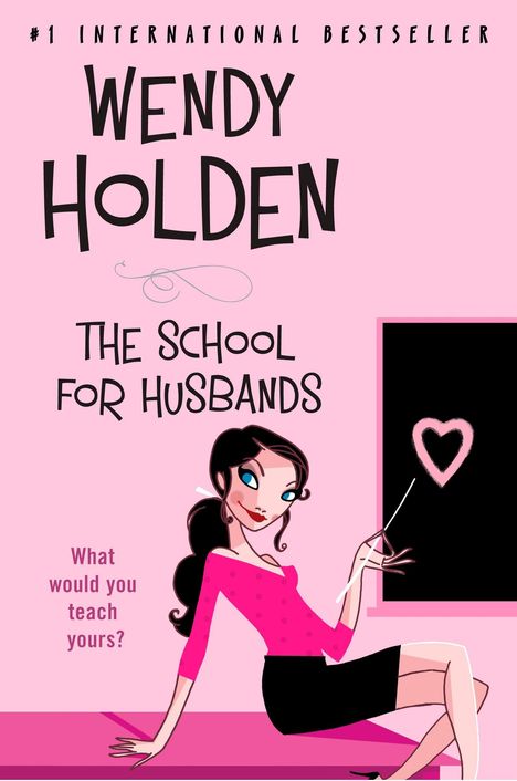 Wendy Holden: The School for Husbands, Buch