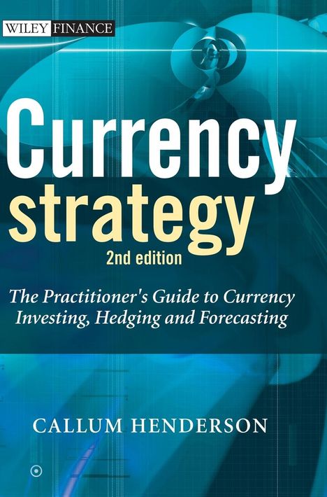 Callum Henderson: Currency Strategy 2e, Buch