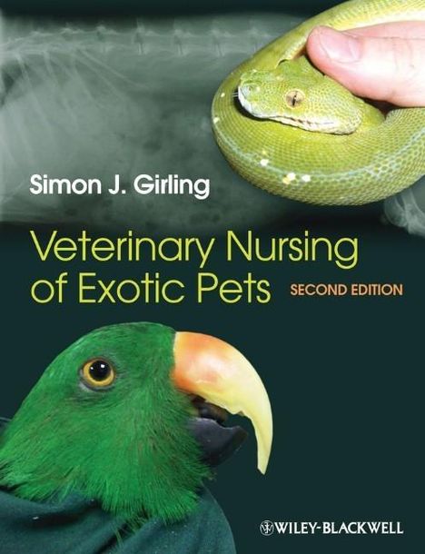 Simon J. Girling: Veterinary Nursing of Exotic Pets, Buch