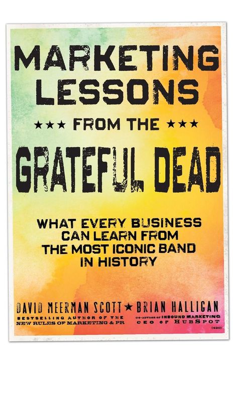 David Meerman Scott: Marketing Lessons from the Grateful Dead, Buch