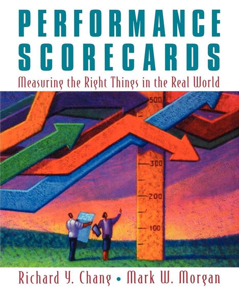 Richard Y Chang: Performance Scorecards, Buch