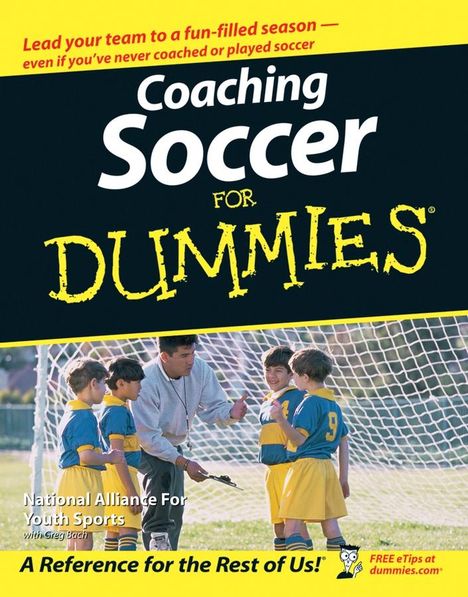 National Alliance for Youth Sports: Coaching Soccer for Dummies, Buch
