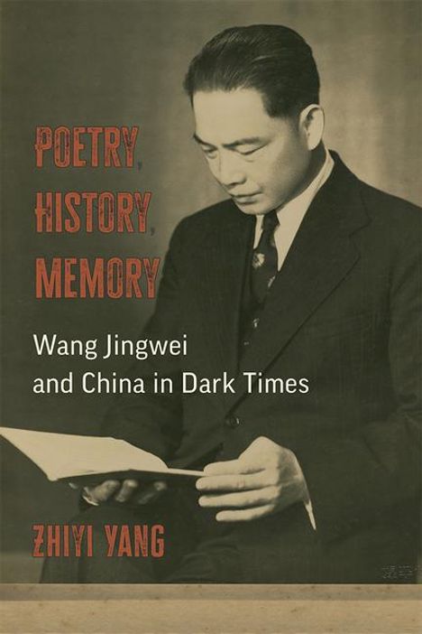 Zhiyi Yang: Poetry, History, Memory, Buch