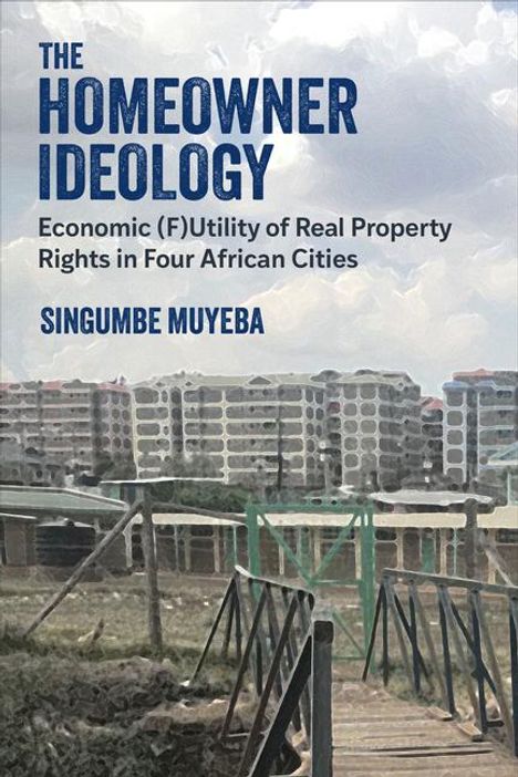 Singumbe Muyeba: The Homeowner Ideology, Buch