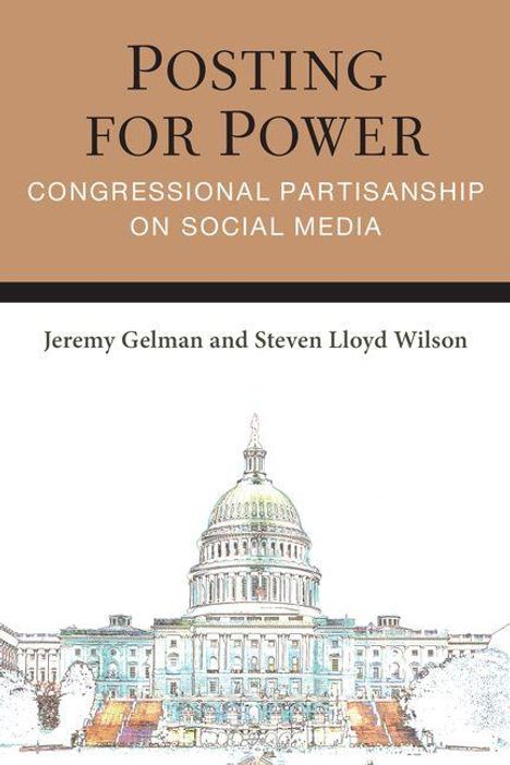Jeremy Gelman: Posting for Power, Buch
