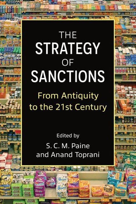 "The Strategy of Sanctions: From Antiquity to the 21st Century" von S. C. M. Paine und Anand Toprani, vor einem Supermarktregal.