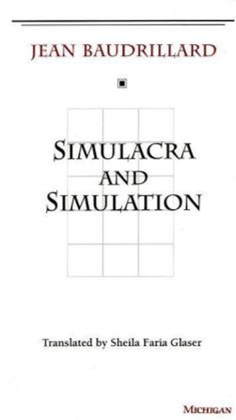 Jean Baudrillard: Simulacra and Simulation, Buch