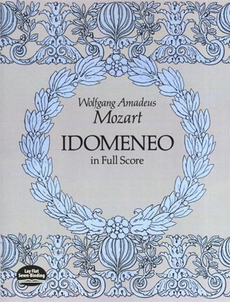 Wolfgang Amadeus Mozart: Idomeneo In Full Score, Buch