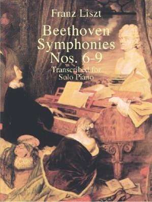 Franz Liszt: Beethoven Symphonies Nos 6-9 T, Buch