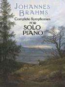 Johannes Brahms: Comp Symphonies For Solo Piano, Buch