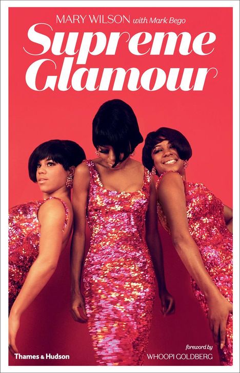 Mary Wilson: Supreme Glamour: The Inside Story of the Original Pop Fashionistas, Buch