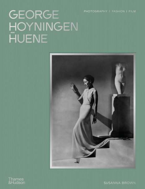 The George Hoyningen-Huene Estate Archives: George Hoyningen-Huene, Buch