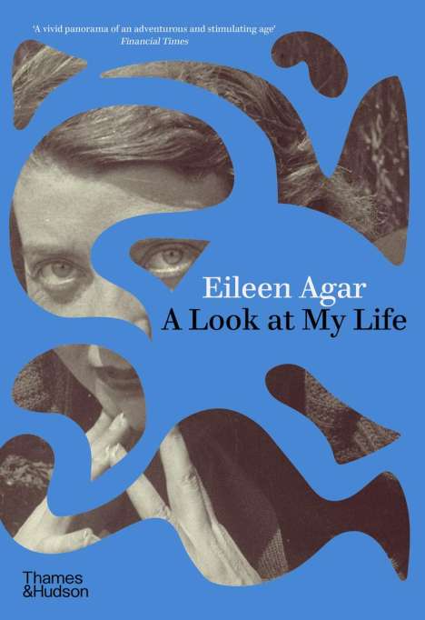 Eileen Agar: A Look at My Life, Buch