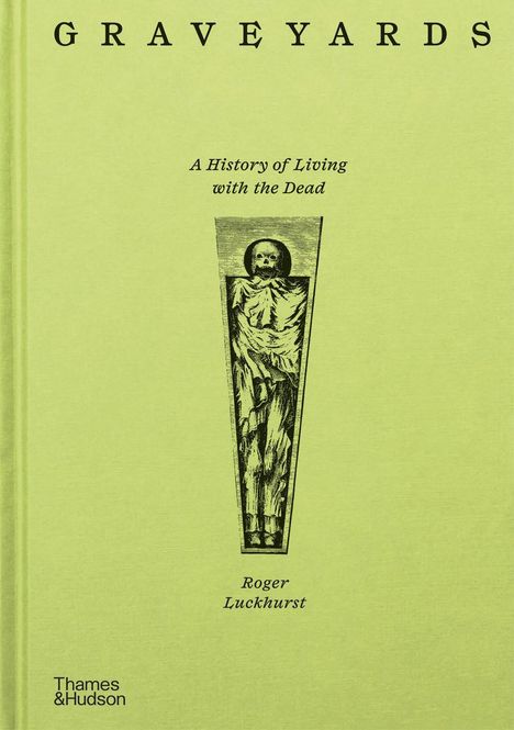Roger Luckhurst: Graveyards, Buch