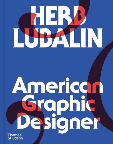 Adrian Shaughnessy: Herb Lubalin, Buch