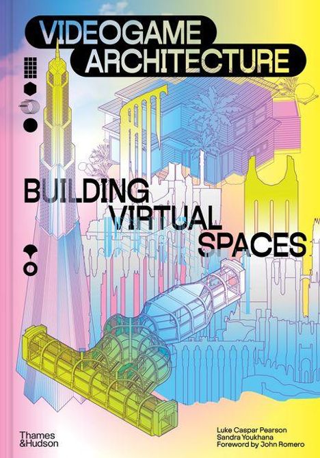 „VIDEOGAME ARCHITECTURE: BUILDING VIRTUAL SPACES“. Bunte Illustration von futuristischen Gebäuden.