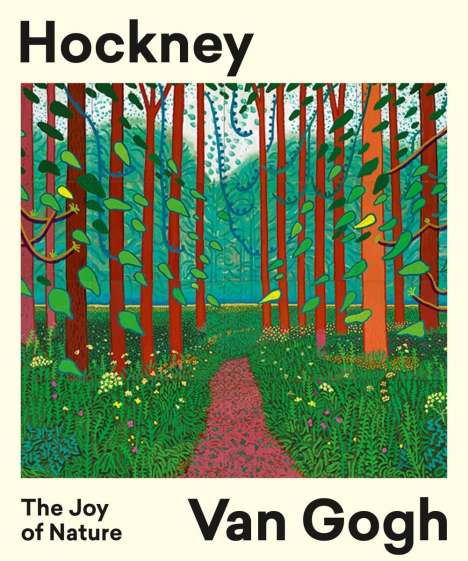 Hans Den Hartog Jager: Hockney - Van Gogh: The Joy of Nature, Buch