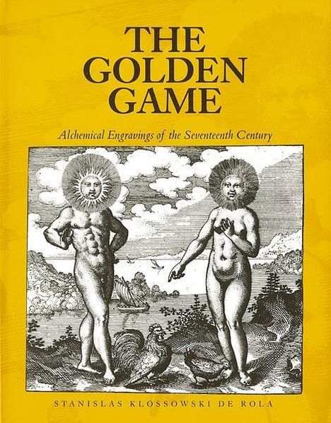 Stanislas Klossowski de Rola: Klossowski de Rola, S: The Golden Game, Buch