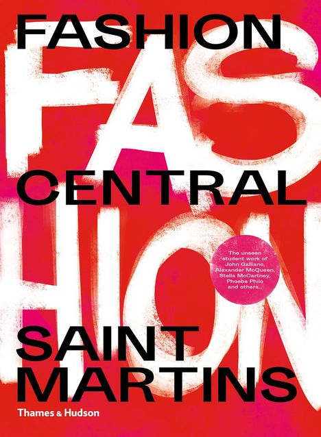 Cally Blackman: Fashion Central Saint Martins, Buch