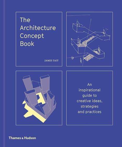 James Tait: The Architecture Concept Book, Buch