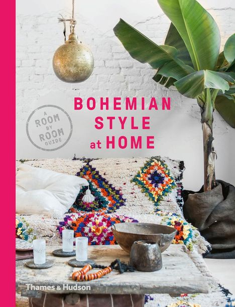 Kate Young: Bohemian Style at Home, Buch