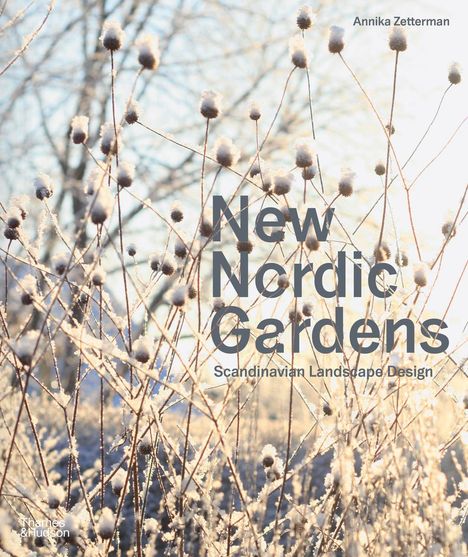 Annika Zetterman: New Nordic Gardens, Buch