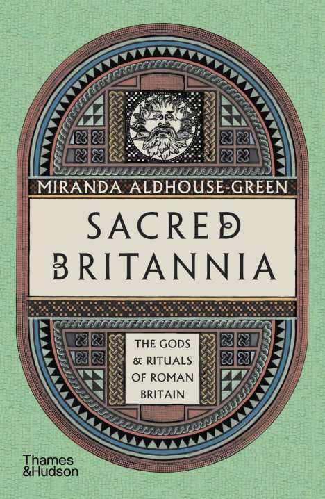 Miranda Aldhouse-Green: Sacred Britannia, Buch