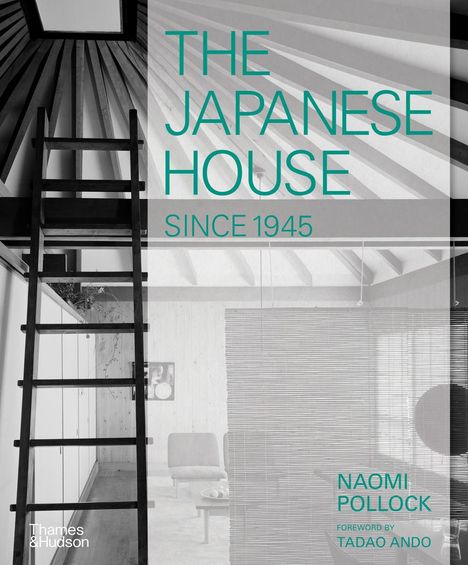 Naomi Pollock: The Japanese House Since 1945, Buch