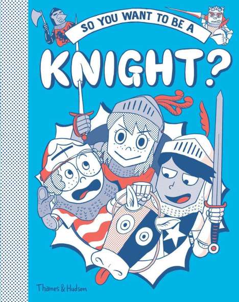 Michael Prestwich: So you want to be a Knight?, Buch