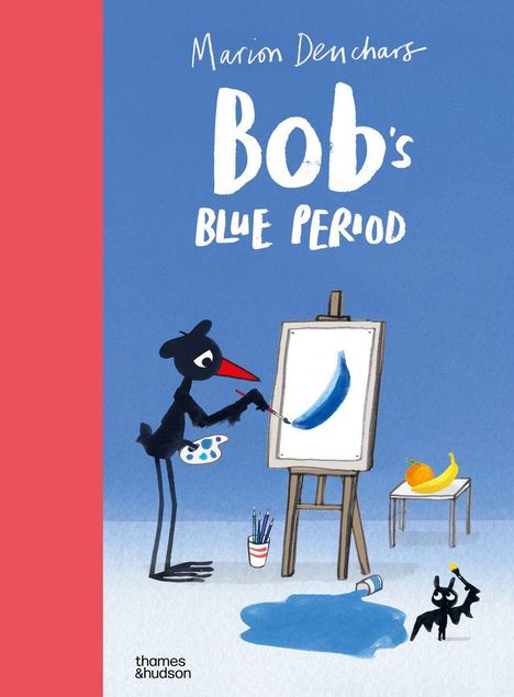 Titel: "Bob's Blue Period", Autor: Marion Deuchars. Ein Vogel malt eine blaue Banane auf einer Staffelei.