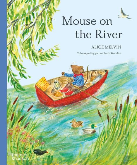 Alice Melvin: Mouse on the River, Buch