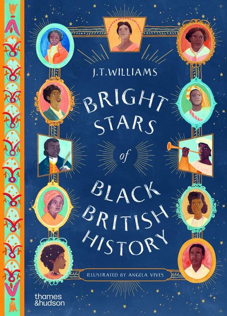 J. T. Williams: Bright Stars of Black British History, Buch