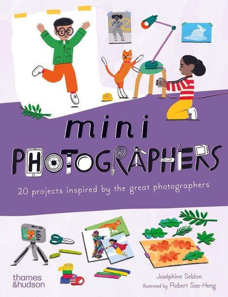 „mini PHOTOGRAPHERS“ und „20 projects inspired by the great photographers“ sind in verspielter Schrift gestaltet. Eine Illustration zeigt Kinder beim Fotografieren mit einem Hund. Unten liegen Kameras, Fotos und Pflanzen.