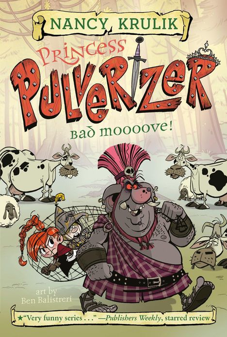 "NANCY KRULIK, PRINCESS PULVERIZER, Bad Moooove!" Comic-Stil: Krieger, Mädchen, Ritter im Netz, Kühe im Hintergrund, witzig.