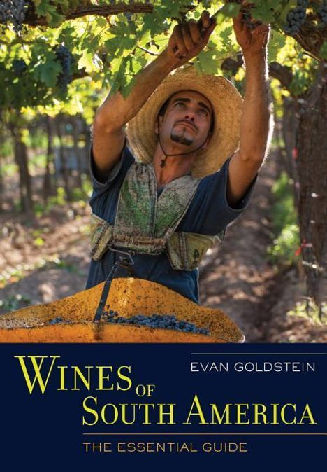 Evan Goldstein: Wines of South America, Buch