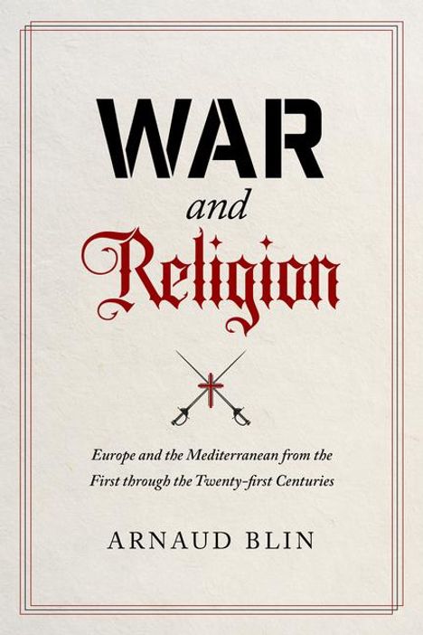 Arnaud Blin: War and Religion, Buch