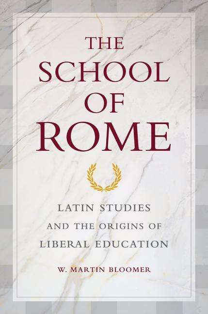 W. Martin Bloomer: Bloomer, W: School of Rome, Buch